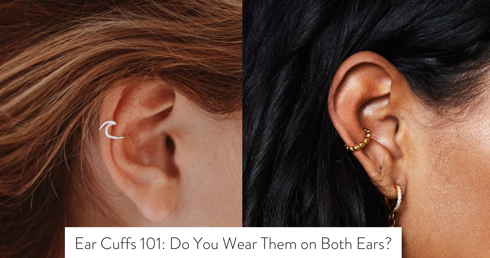 do you wear ear cuffs on both ears