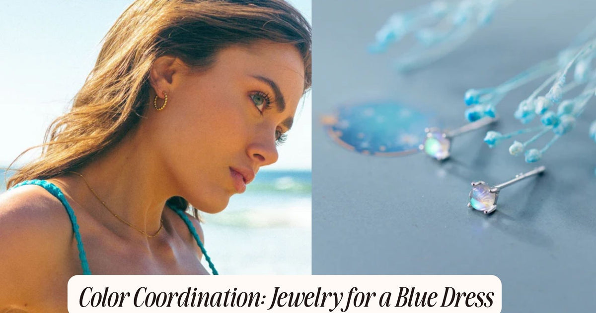 Color Coordination: Jewelry for a Blue Dress Color Coordination: Jewelry for a Blue Dress