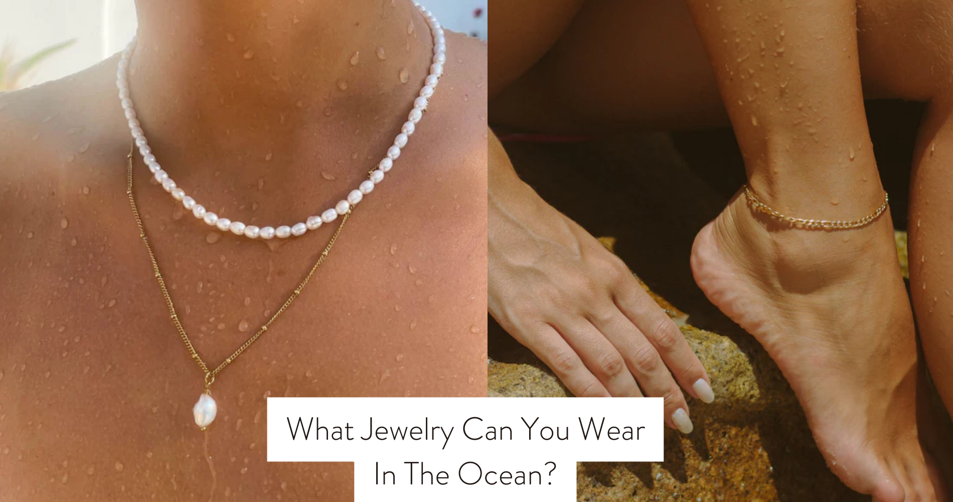 What Jewelry Can You Wear In The Ocean?