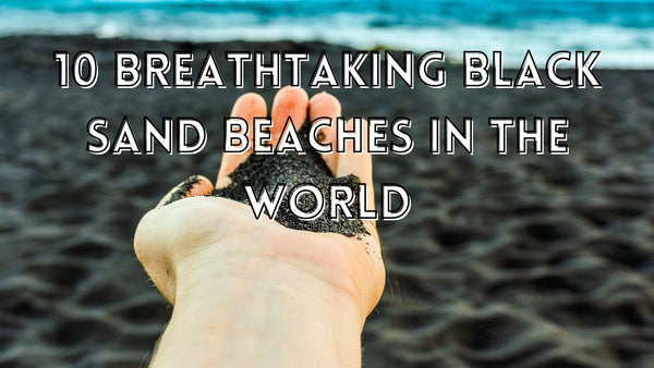 Best black sand beaches