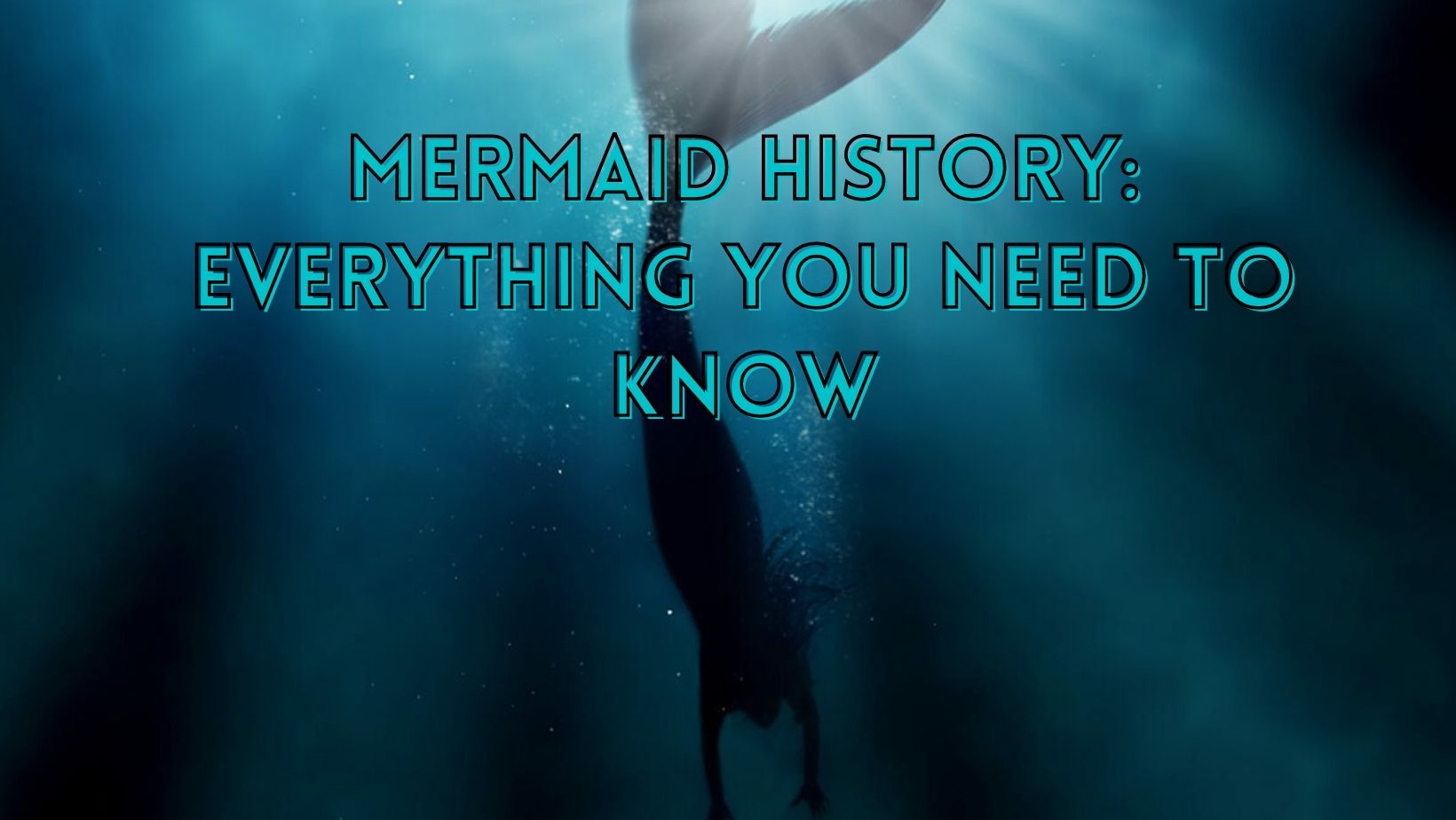 Amazing mermaid history