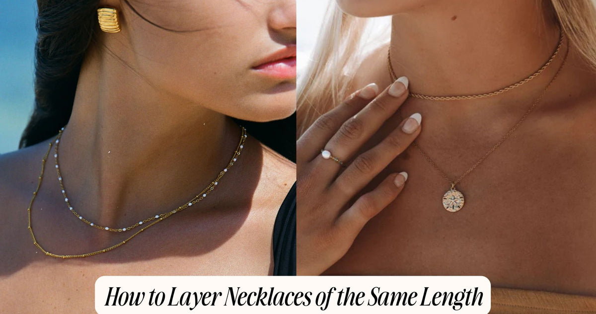 How to Layer Necklaces of the Same Length
