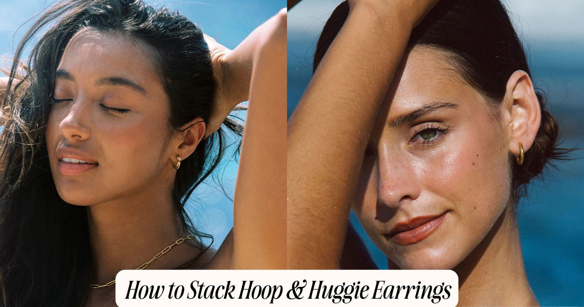 Perfect Earring Stack How to Stack Hoop & Huggie Earrings