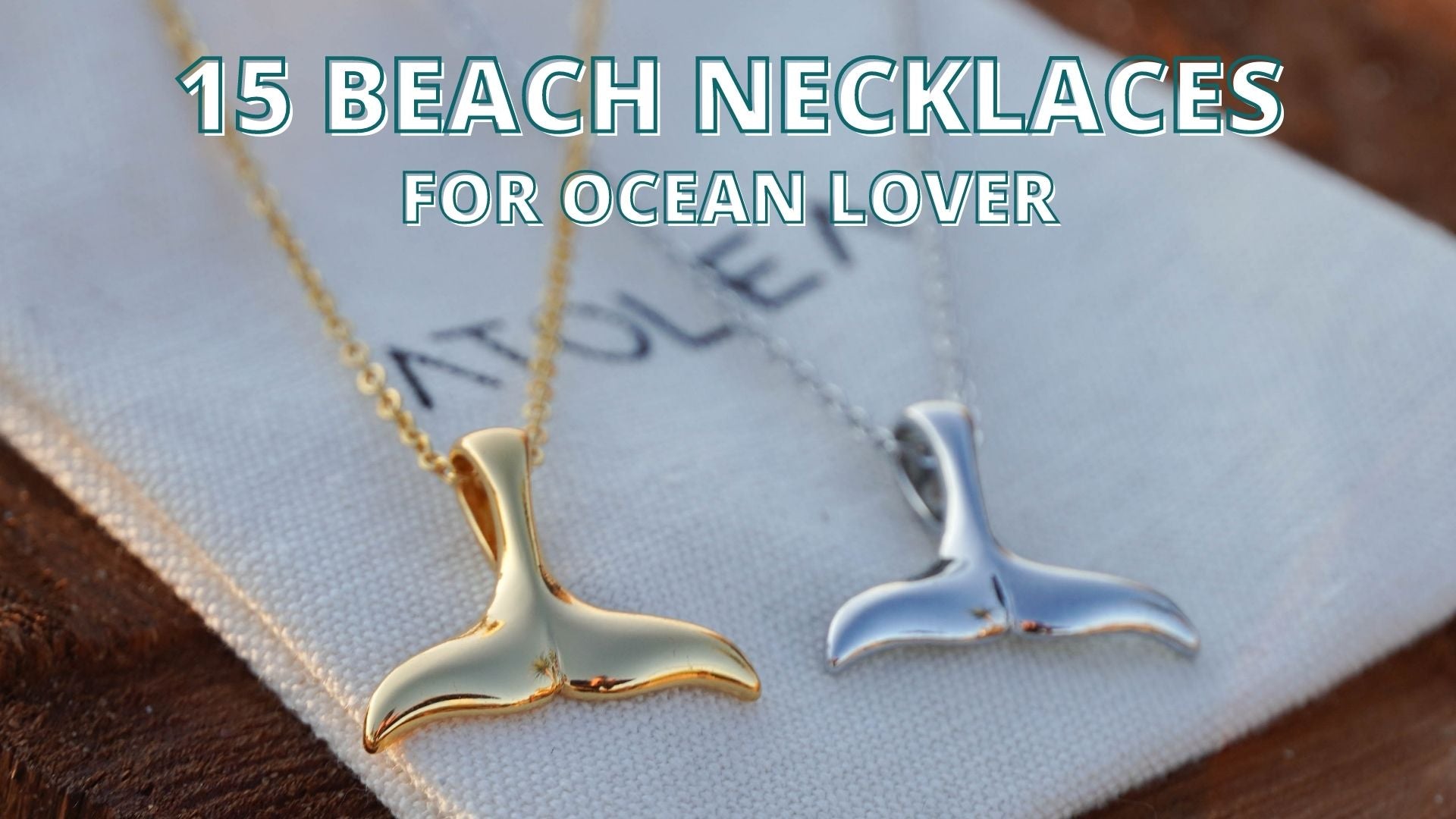 15 Cute Beach Necklaces For Any Ocean Lover